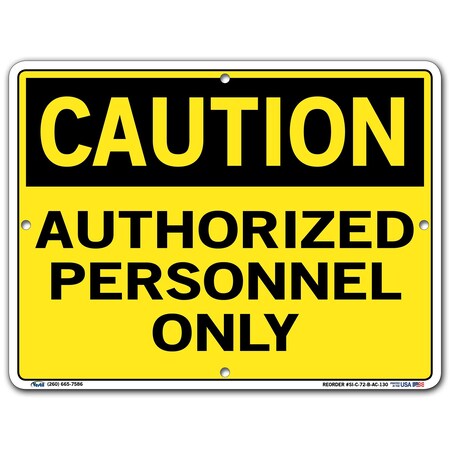 Vestil Aluminum Composite Sign, 9-1/2" H, 12-1/2" WW, Rectangle, English, SI-C-72-B-AC-130 SI-C-72-B-AC-130